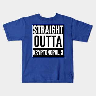 Straight outta Kryptonopolis Kids T-Shirt